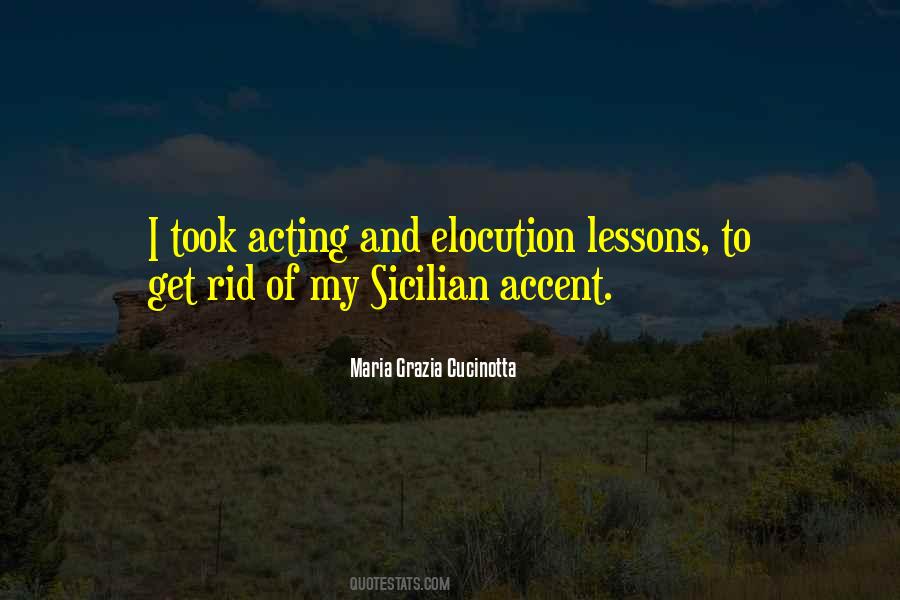 Maria Grazia Cucinotta Quotes #1814243