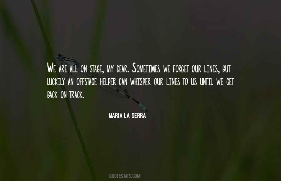 Maria La Serra Quotes #291443