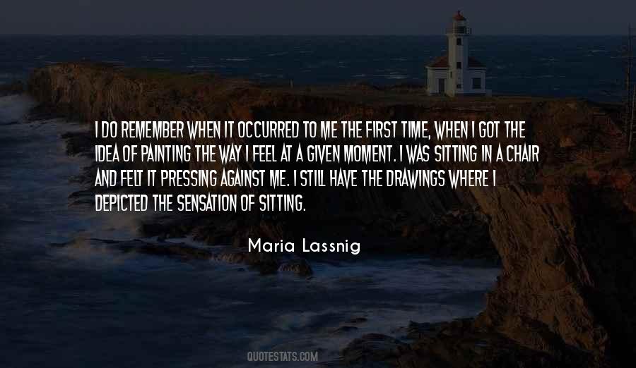 Maria Lassnig Quotes #639766 Maria Lassnig Quotes #639766