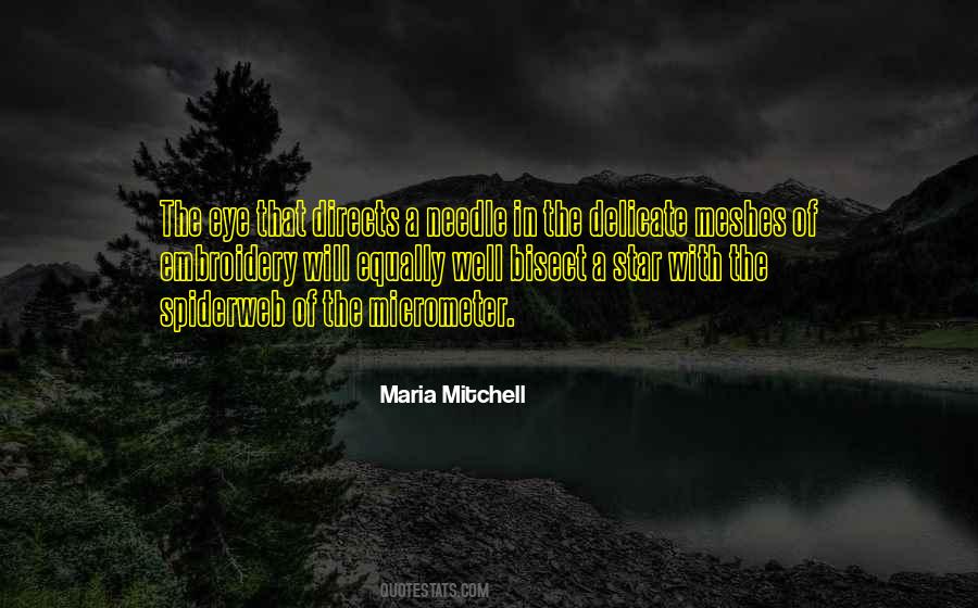 Maria Mitchell Quotes #1858102