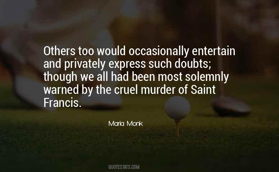 Maria Monk Quotes #483336