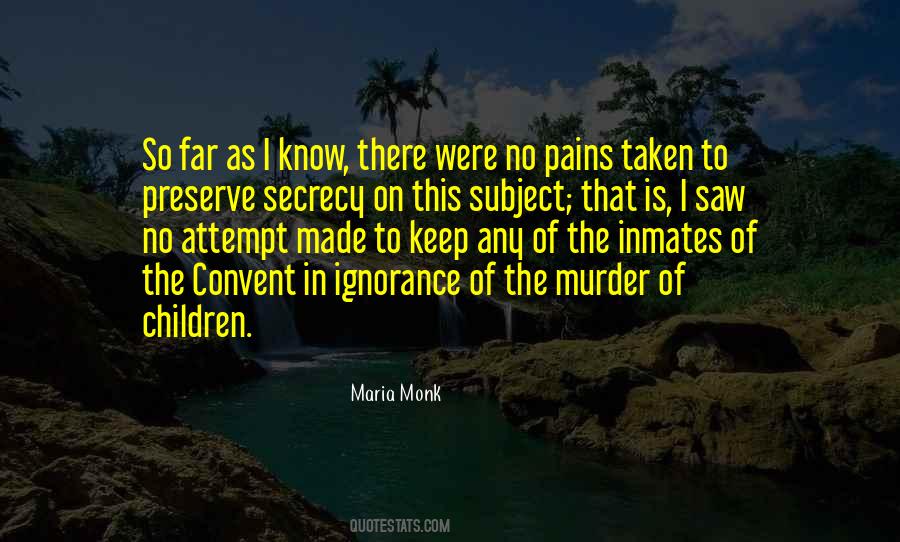 Maria Monk Quotes #690757