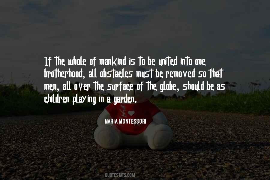 Maria Montessori Quotes #1264259