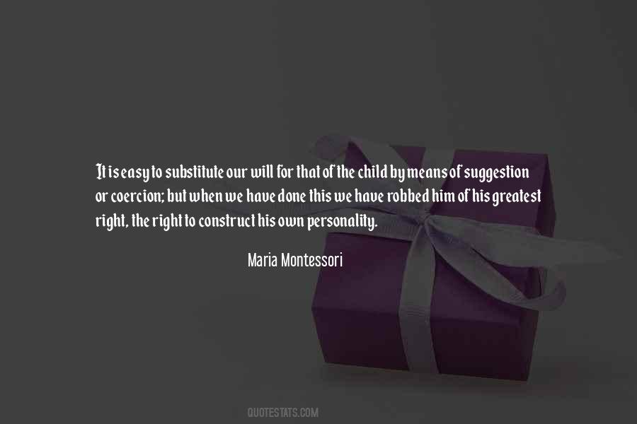 Maria Montessori Quotes #414387