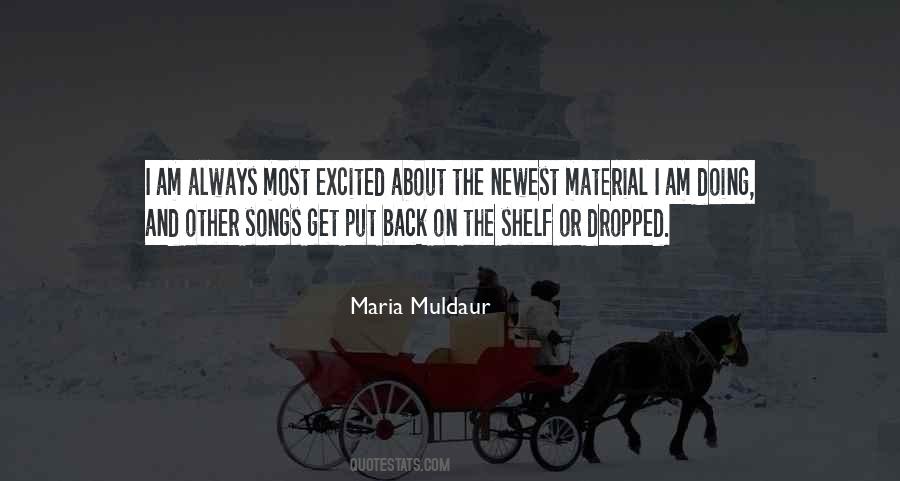 Maria Muldaur Quotes #1162786