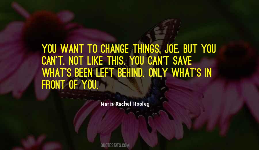 Maria Rachel Hooley Quotes #499058