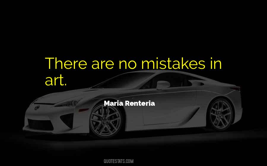 Maria Renteria Quotes #1267959