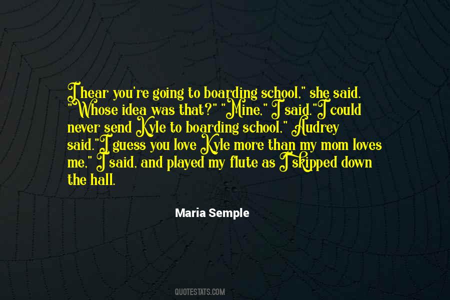 Maria Semple Quotes #1117668