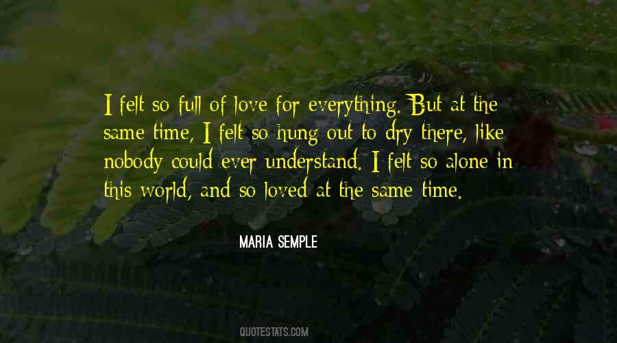 Maria Semple Quotes #1277380