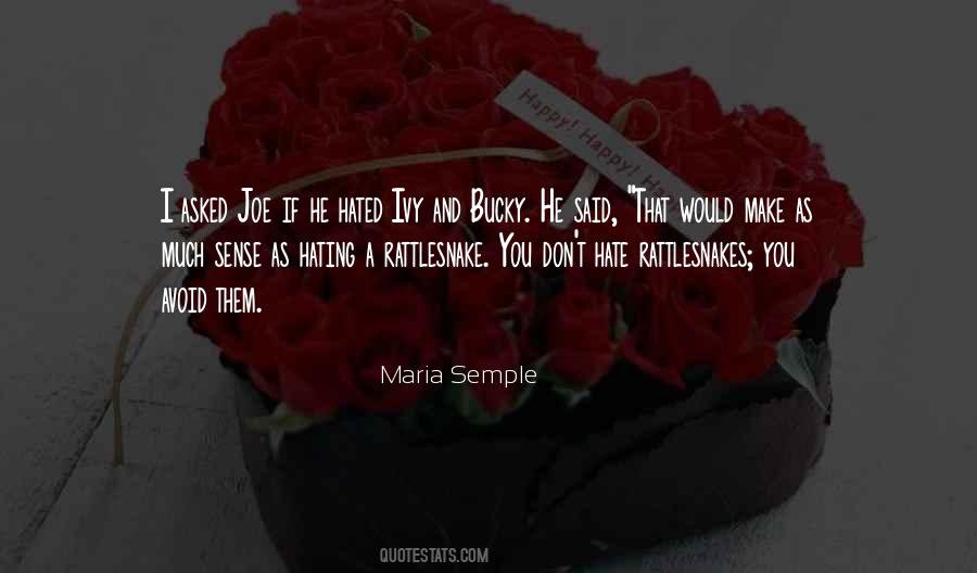 Maria Semple Quotes #1547427