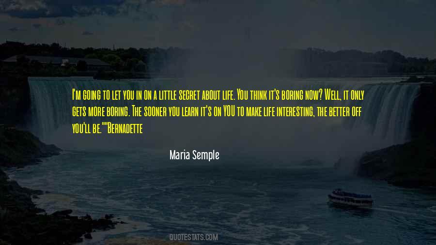 Maria Semple Quotes #168774