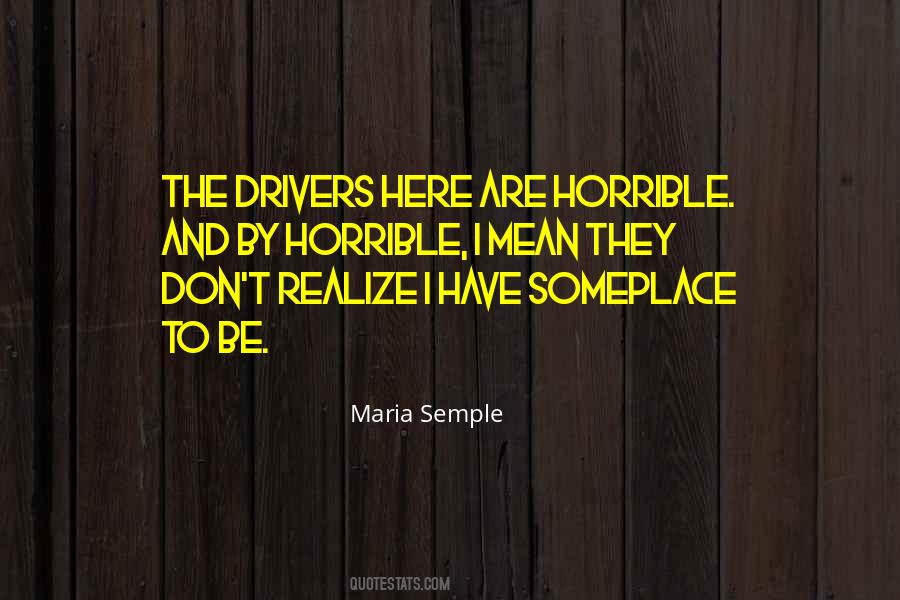 Maria Semple Quotes #1833162