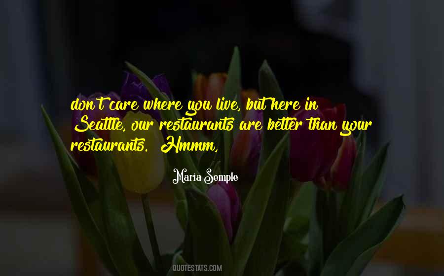 Maria Semple Quotes #414958