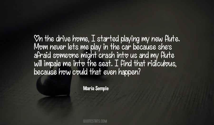 Maria Semple Quotes #465891