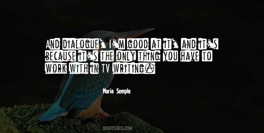 Maria Semple Quotes #572033