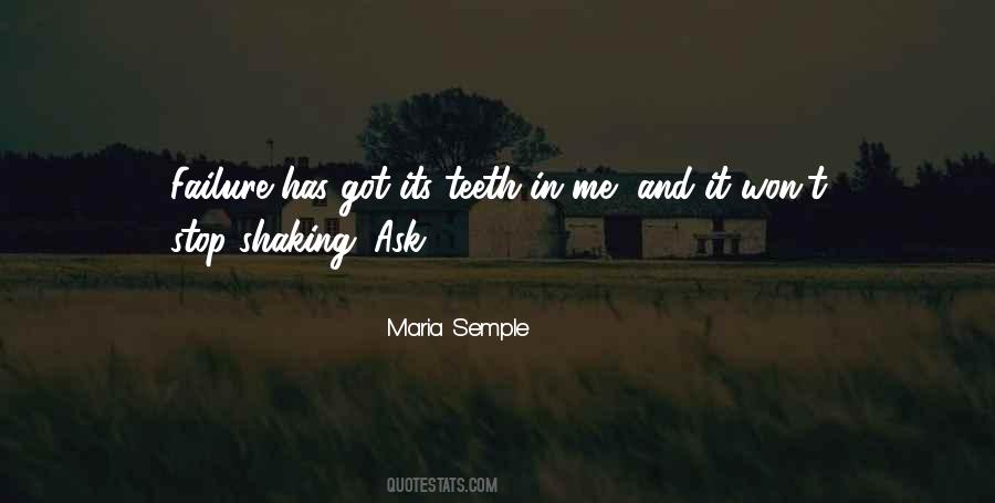 Maria Semple Quotes #786641