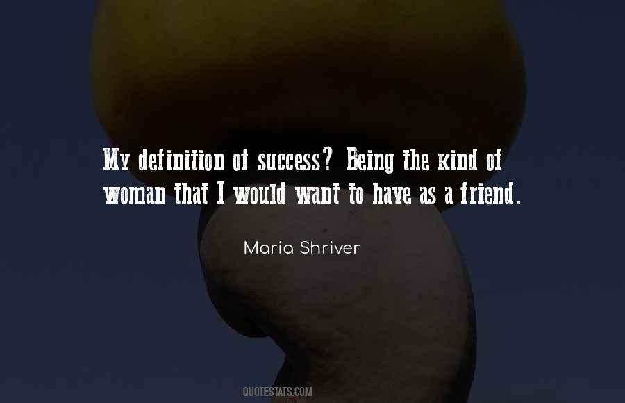 Maria Shriver Quotes #1221797