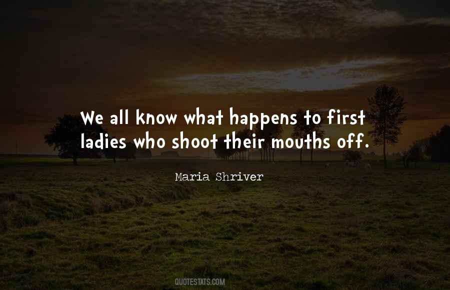 Maria Shriver Quotes #1434047