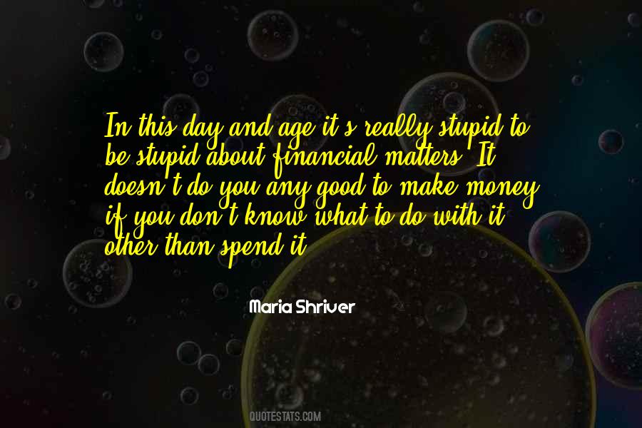 Maria Shriver Quotes #1682320