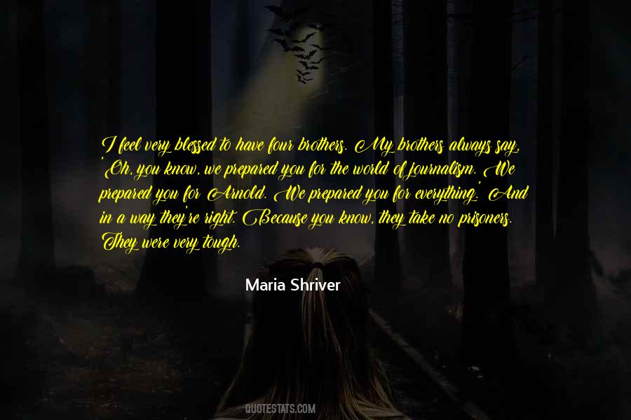 Maria Shriver Quotes #676364