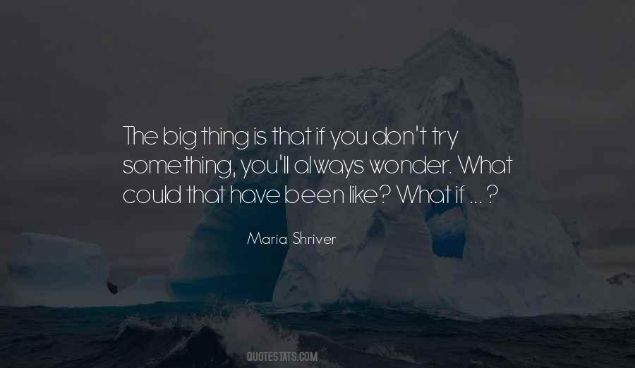 Maria Shriver Quotes #980597