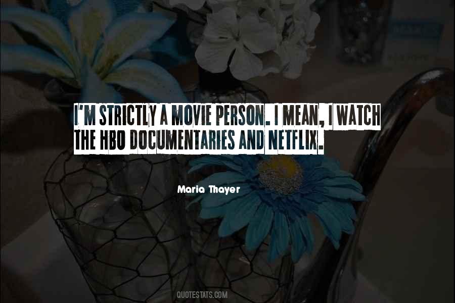 Maria Thayer Quotes #513944