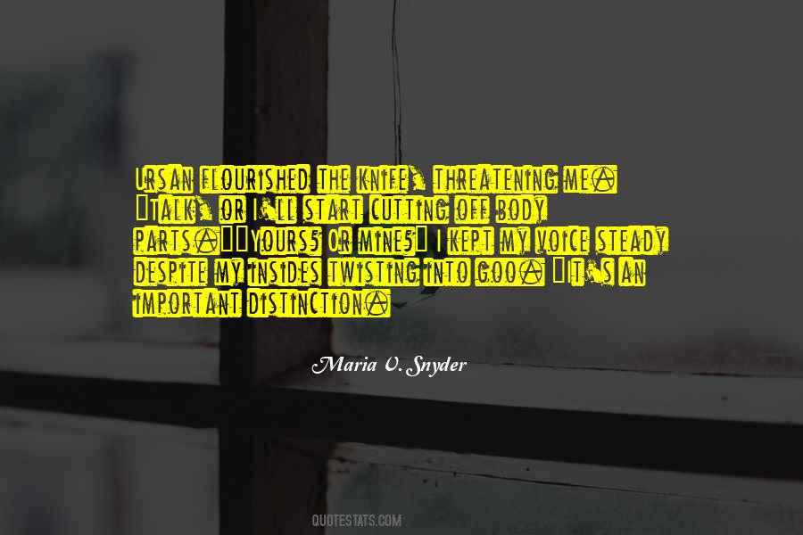 Maria V. Snyder Quotes #106751