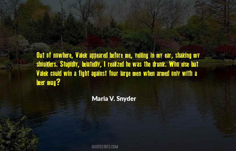 Maria V. Snyder Quotes #1100163