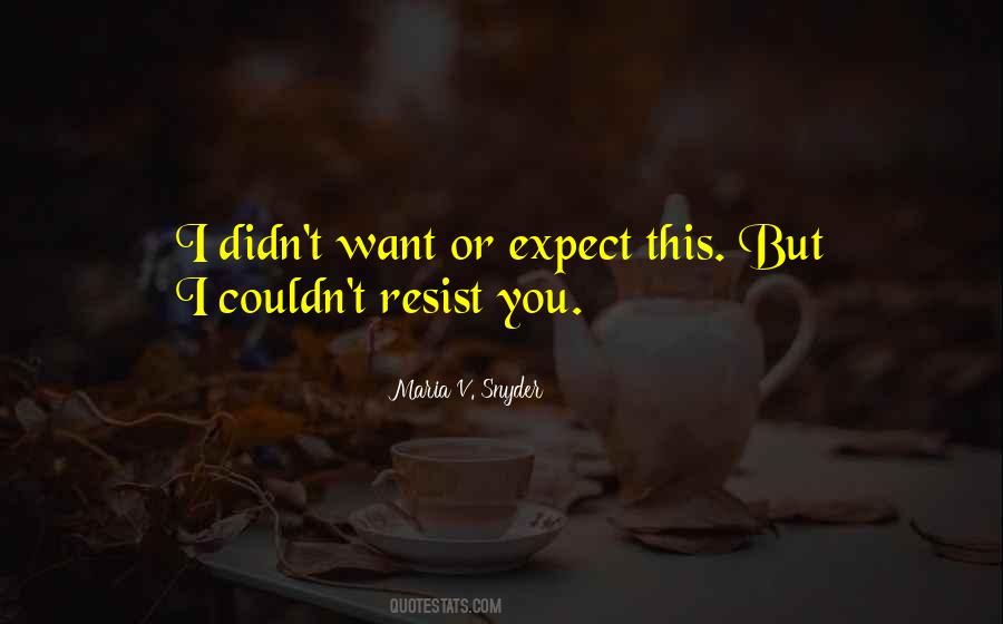 Maria V. Snyder Quotes #300937