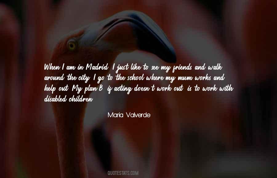Maria Valverde Quotes #925577