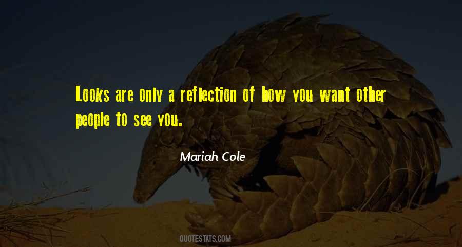 Mariah Cole Quotes #746735