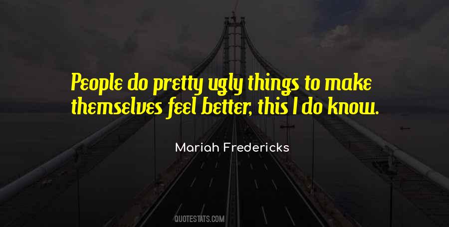 Mariah Fredericks Quotes #1417550