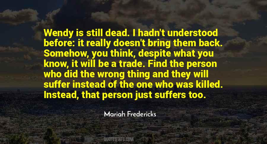 Mariah Fredericks Quotes #226852