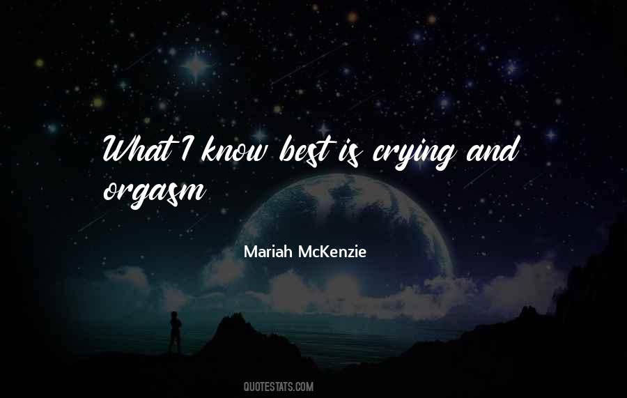 Mariah McKenzie Quotes #892125 Mariah McKenzie Quotes #892125