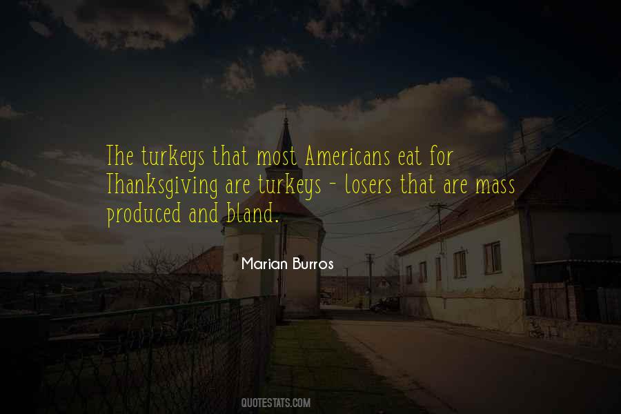 Marian Burros Quotes #1616299