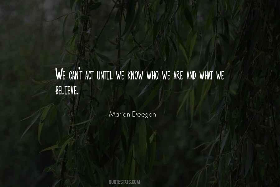 Marian Deegan Quotes #1722890