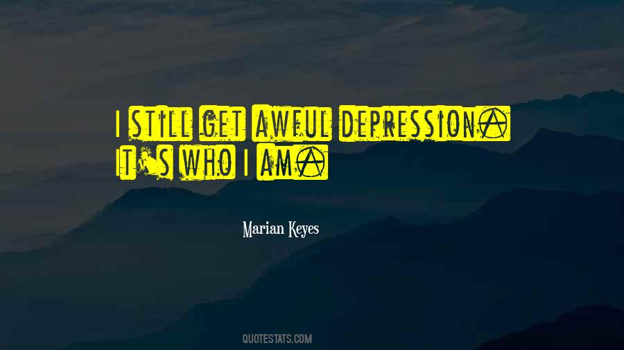 Marian Keyes Quotes #1673948