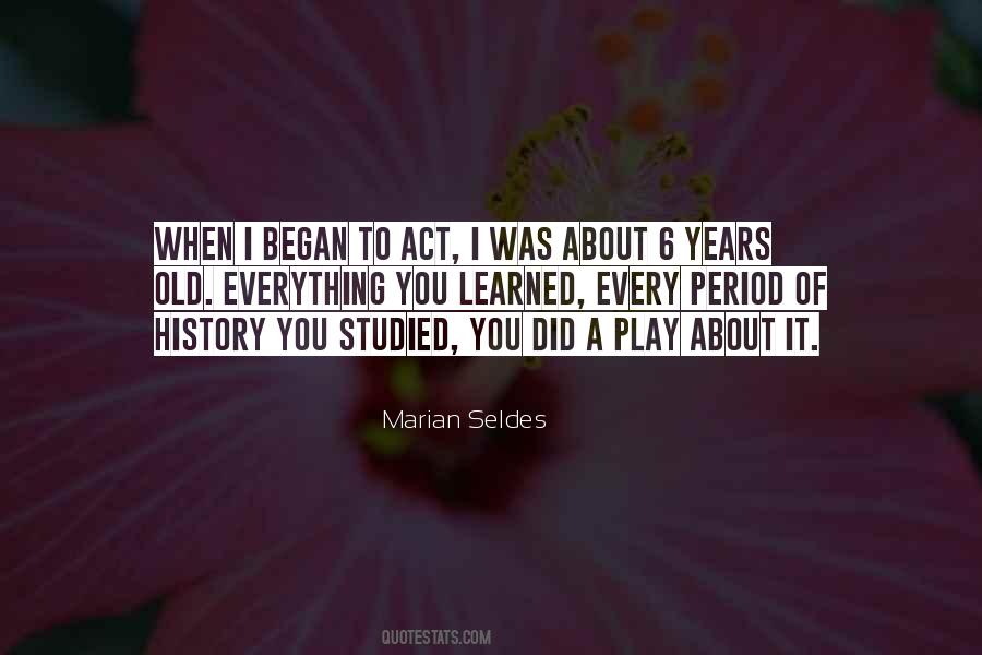 Marian Seldes Quotes #1781544