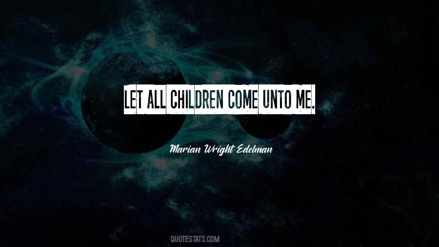 Marian Wright Edelman Quotes #139161