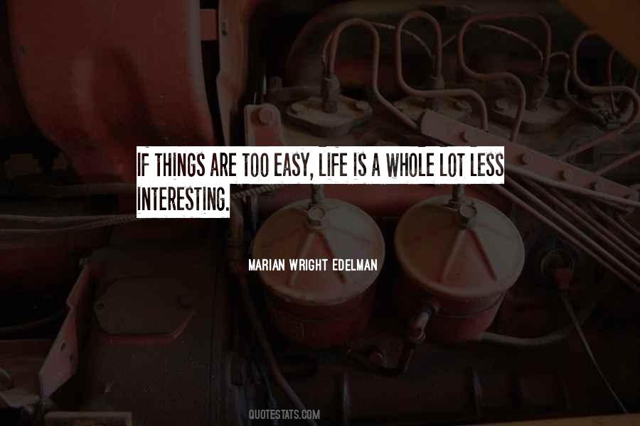 Marian Wright Edelman Quotes #1474029
