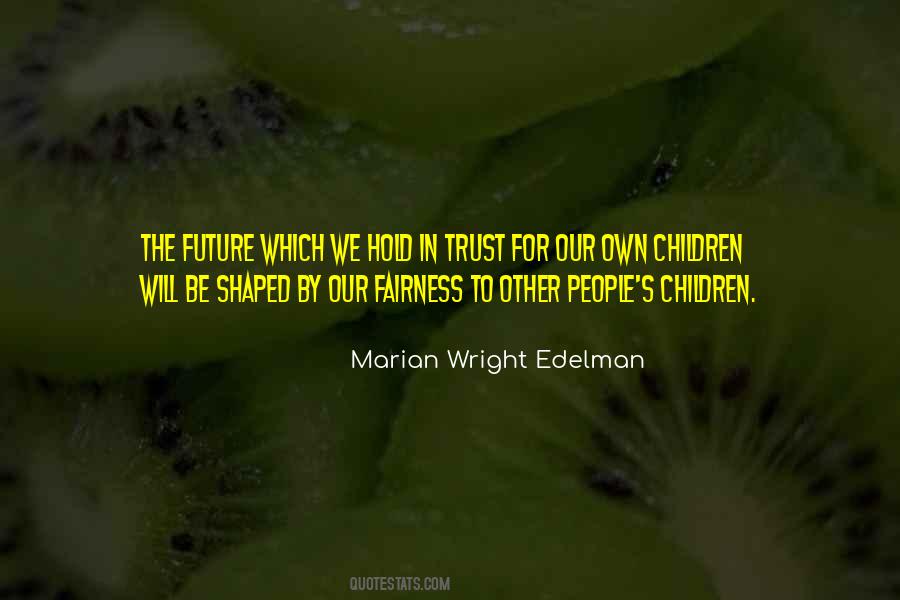 Marian Wright Edelman Quotes #408972