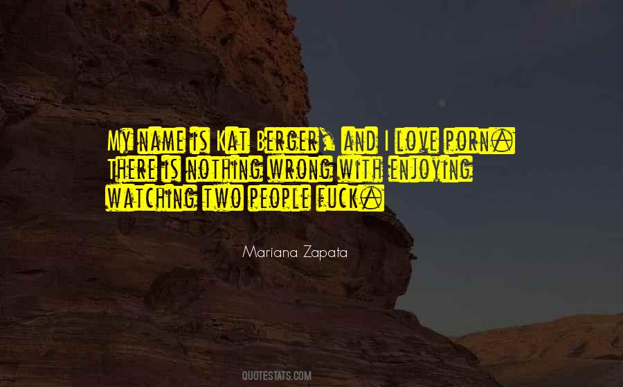 Mariana Zapata Quotes #338270