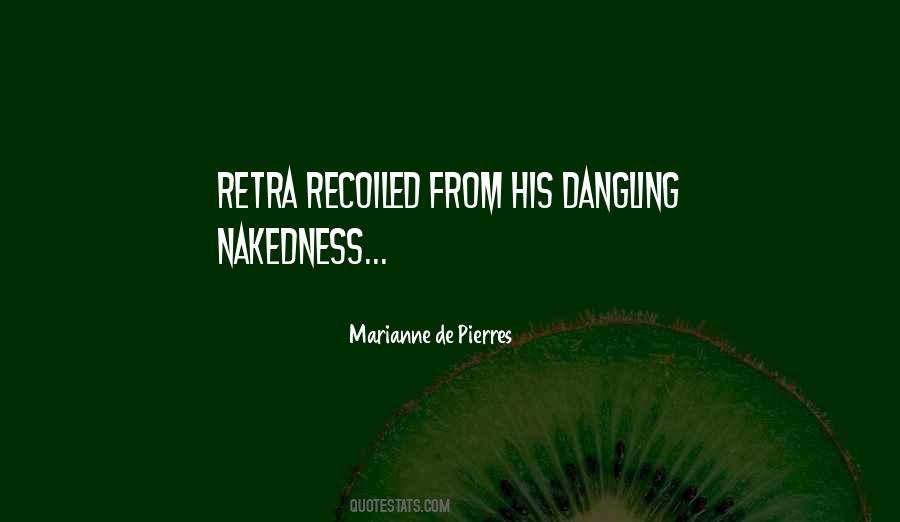 Marianne De Pierres Quotes #1270831