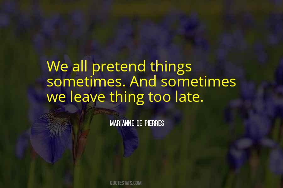Marianne De Pierres Quotes #1638570