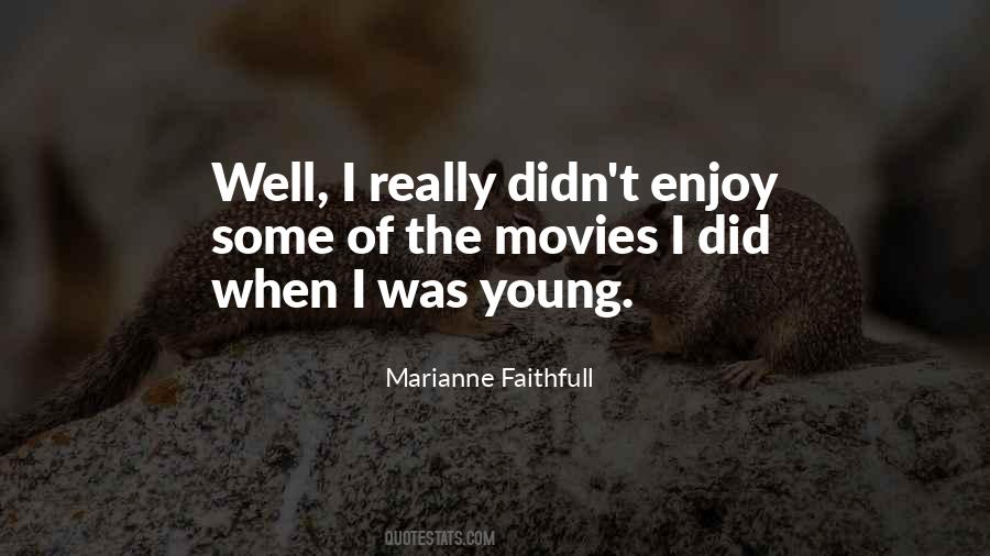 Marianne Faithfull Quotes #1149500