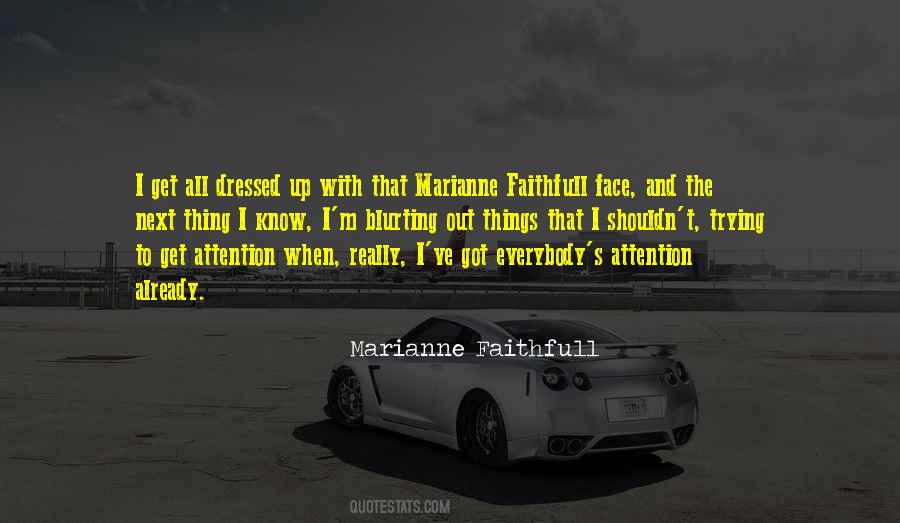 Marianne Faithfull Quotes #97137