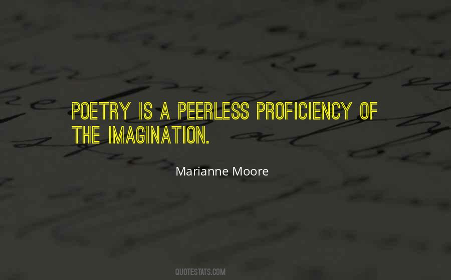 Marianne Moore Quotes #1496061