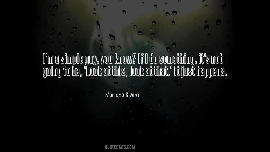 Mariano Rivera Quotes #1513326