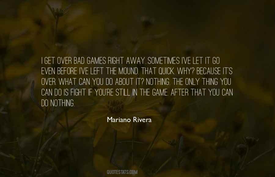Mariano Rivera Quotes #698490