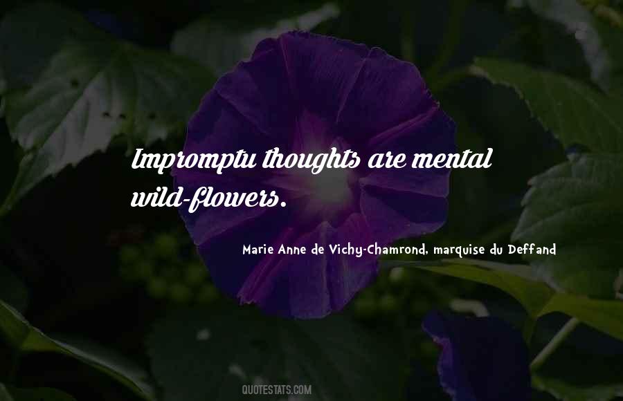 Marie Anne De Vichy-Chamrond, Marquise Du Deffand Quotes #948605 Marie Anne De Vichy-Chamrond, Marquise Du Deffand Quotes #948605